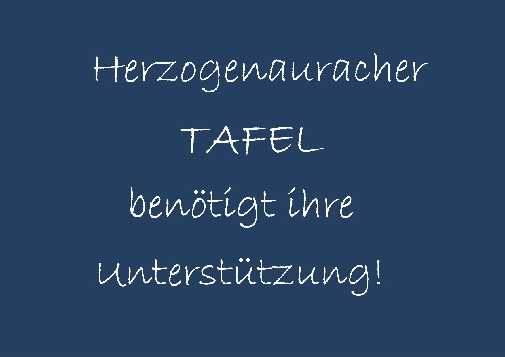 Herzogenauracher Tafel benötigt ihre Unterstützung!