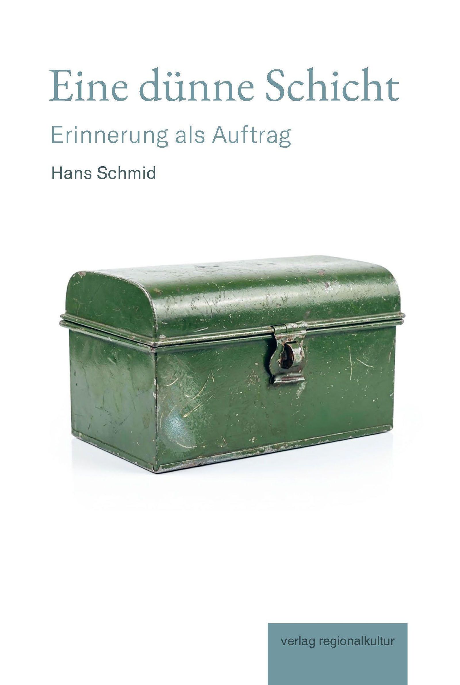 Schmid Hans - Eine dünne Schicht